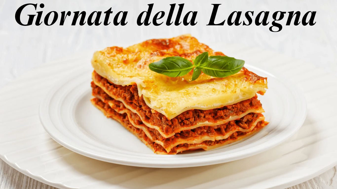 GIORNATA DELLA LASAGNA - LASAGNA DAY